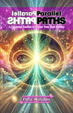 Parallel paths a Quantum journal to create your best reality